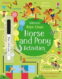 Wipe-Clean Horse And Pony Activities: 1 Robson, Kirsteen Usborne Publishing Books Ltd