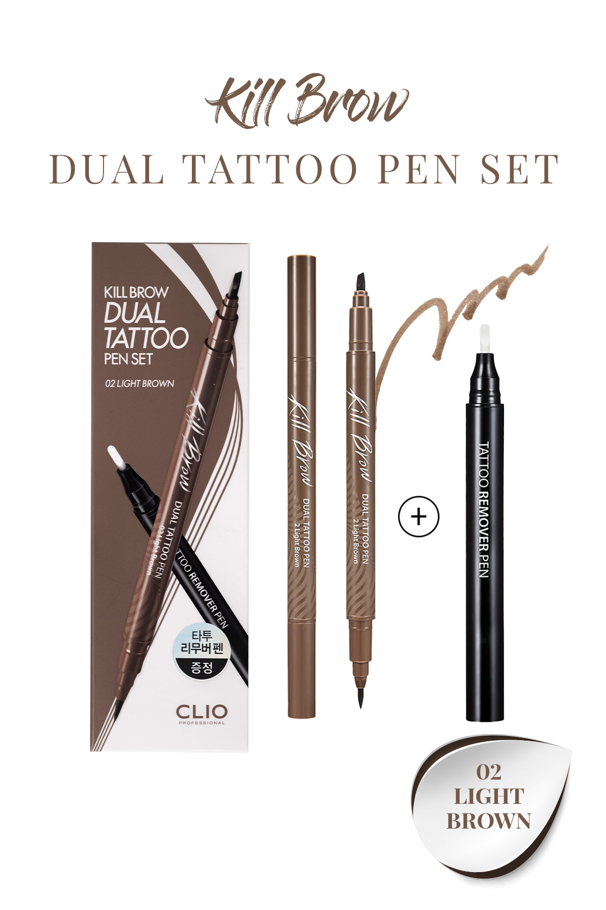 Clio Kill Brow Dual Tattoo Pen 02 Asansörsüz Çift Taraflı İnce Uçlu Kaş Kalemi Light Brown + Tattoo Remover Pen Set