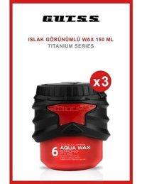 Gutss Titanium Aqua No:6 Doğal - Mat Krem Ekstra Sert Özel Formüllü 3x150 ml Wax