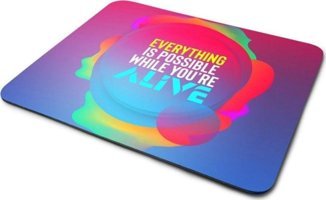 WuW Canlıyken Her şey Mümkün 22x18 cm S Mousepad Çok Renkli