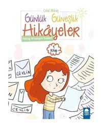 Mektup Arkadaşımı Buldum-Günlük Güneşlik Hikayeler 4.Kitap-1.Sınıf Okuma Kitabı - Celal Akbaş - Mavi Kirpi