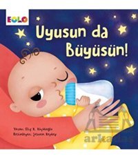 Eolo Yayıncılık Uyusun Da Büyüsün!