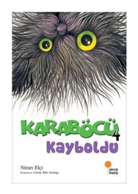 Karaböcü Kayboldu - Niran Elçi - Günışığı Kitaplığı