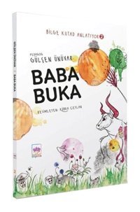 Baba Buka - Bilge Kutad Anlatıyor 2 - Gülşen Ünüvar - Ötüken Neşriyat
