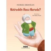 Nasreddin Hoca Nerede? - Nursel Erdoğan - Yapı Kredi Yayınları