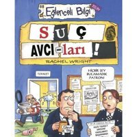 Suç Avcıları - Eğlenceli Bilgi Bilim - Rachel Wright - Eğlenceli Bilgi