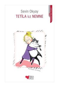 Tetila ile Nemne - Sevin Okyay - Can Çocuk Yayınları