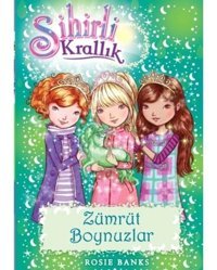 Sihirli Krallık 23-Zümrüt Boynuzlar - Rosie Banks - Doğan ve Egmont Yayıncılık