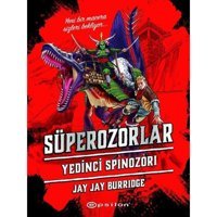 Süperozorlar 5 - Yedinci Spinozori - Jay Jay Burridge - Epsilon Yayınevi