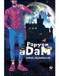 Papyon Adam - İsmail Aslanhatun - İki Eylül Yayınevi