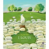 Koyunlar Kralı I.Louis - Olivier Tallec - Hep Kitap