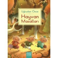 Uykudan Önce Hayvan Masalları- 1001 Çiçek