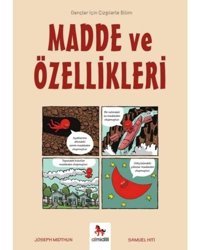 Madde ve Özellikleri - Gençler İçin Çizgilerle Bilim - Joseph Midthun - Almidilli