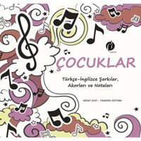 Çocuklar Türkçe-İngilizce Şarkılar Akorları ve Notaları - Yasemin Öztürk - Sedat Avcı - Herdem Kitap