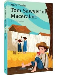 Tom Sawyer'in Maceraları - Mart Twain - İndigo Çocuk