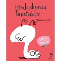 İçinde Dışında Tepetakla-Çiz ve Keşfet - Yasmeen İsmail - Hep Kitap