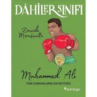 Dahiler Sınıfı - Muhammed Ali - Davide Morosinotto - Domingo Yayınevi