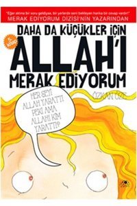 Uğurböceği Yayınları Daha Da Küçükler Için Allah'ı Merak Ediyorum 5. Kitap Özkan Öze - Özkan Öze
