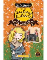 Malory Kuleleri 11. Dönem - Enid Blayton - Artemis Yayınları