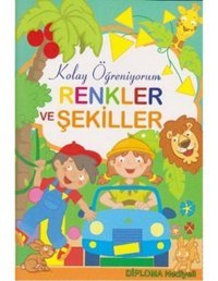 Kolay Öğreniyorum-Renkler ve Şekiller- Parıltı Yayınları