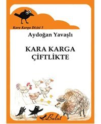 Kara Karga Dizisi 5 - Kara Karga Çiftlikte - Aydoğan Yavaşlı - Bulut Yayınları