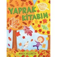 Yaprak Kitabım - Monica Wellington - Meav Yayıncılık