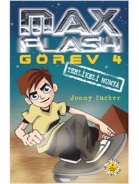 Max Flash Görev 4 - Tehlikeli Mumya - Jonny Zucker - Artemis Yayınları
