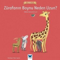 Zürafanın Boynu Neden Uzun?-Ünlü Eserler - Albena Ivanovitch - Lair - Mavi Kelebek