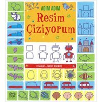 Adım Adım Resim Çiziyorum - Fiona Watt - Candice Whatmore - 1001 Çiçek