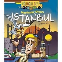 Harikalar Diyarı İstanbul - Eğlenceli Gezi - Mazlum Akın - Eğlenceli Bilgi