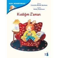 Nasıl Hissediyorum?-Kızdığım Zaman - Cornelia Maude Spelman - Büyülü Fener
