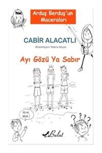 Ayı Gözü Ya Sabır - Cabir Alacatlı - Bulut Yayınları