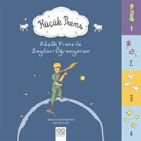 Küçük Prens ile Sayıları Öğreniyorum - Antoine de Saint-Exupery - 1001 Çiçek