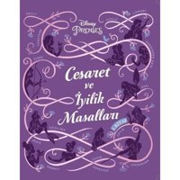 Disney Prenses - Cesaret ve İyilik Masalları 1- Doğan ve Egmont Yayıncılık