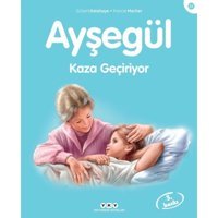 Ayşegül 57-Kaza Geçiriyor - Gilbert Delahaye - Marcel Marlier - Yapı Kredi Yayınları