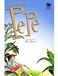 Pepe - Maksim Gorki - İmge Kitabevi