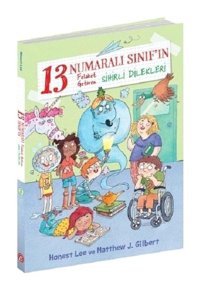 13 Numaralı Sınıf'ın Felaket Getiren Sihirli Dilekleri - Honest Lee - Beta Kids