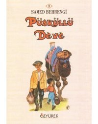 Püsküllü Deve - Samed Behrengi - Özyürek Yayınevi