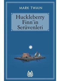 Huckleberry Finn'in Serüvenleri - Mark Twain - Arkadaş Yayıncılık