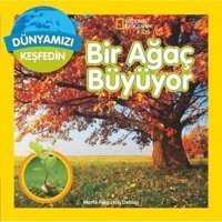 Dünyamızı Keşfedin-Bir Ağaç Büyüyor - Marfe Ferguson Delano - Beta Kids