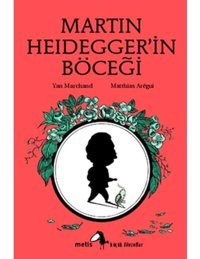 Martin Heidegger'in Böceği - Yan Marchand - Metis Yayınları