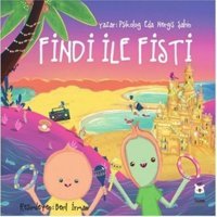 Findi ile Fisti - Eda Nergis Şahin - Luna Yayınları