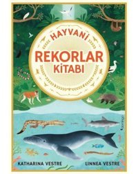 Hayvani Rekorlar Kitabı - Katharina Vestre - Domingo Yayınevi