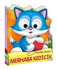 Fırıldak Gözler Merhaba Kedicik- Beta Kids