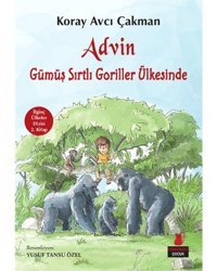 Advin - Gümüş Sırtlı Goriller Ülkesinde - Koray Avcı Çakman - Kırmızı Kedi