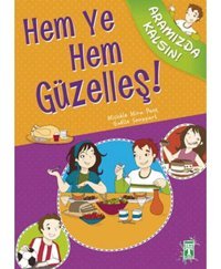 Aramızda Kalsın - Hem Ye Hem Güzelleş - Michele Mira Pons - Genç Timaş