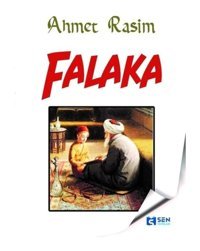 Falaka - Ahmet Rasim - Sen Yayınları