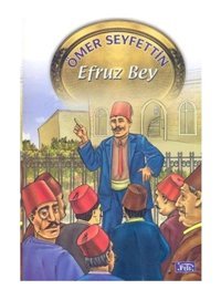 Efruz Bey - Ömer Seyfettin - Parıltı Yayınları
