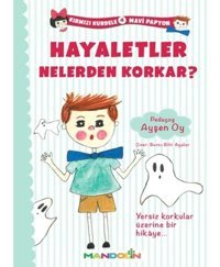 Kırmızı Kurdele Mavi Papyon 4 - Hayaletler Nelerden Korkar? - Ayşen Oy - Mandolin
