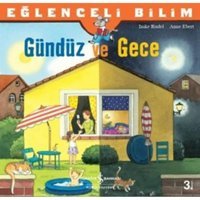 Eğlenceli Bilim - Gündüz ve Gece - Imke Rudel - İş Bankası Kültür Yayınları